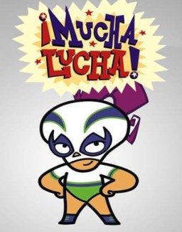 ¡Mucha Lucha! saison 3