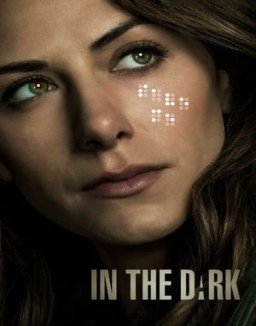 In the Dark saison 1